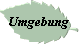 Umgebung